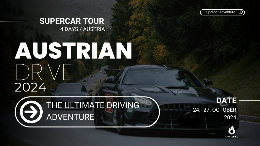 Cruisefire Supercar tour Austrian Drive 2024